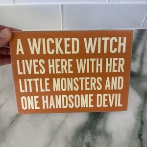 Quill To Paper Halloween Wood Sign Rustic Witch and Her Monsters Live Here 7"x5"